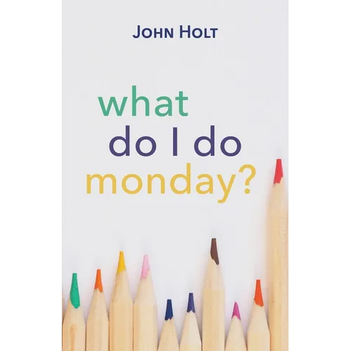 What Do I Do Monday? - Paperback