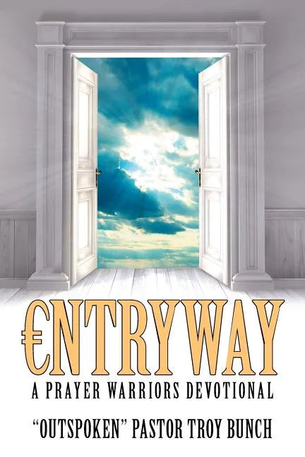 Entryway: A Prayer Warriors Devotional - Paperback
