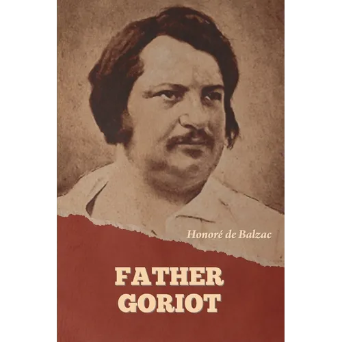 Father Goriot - Paperback