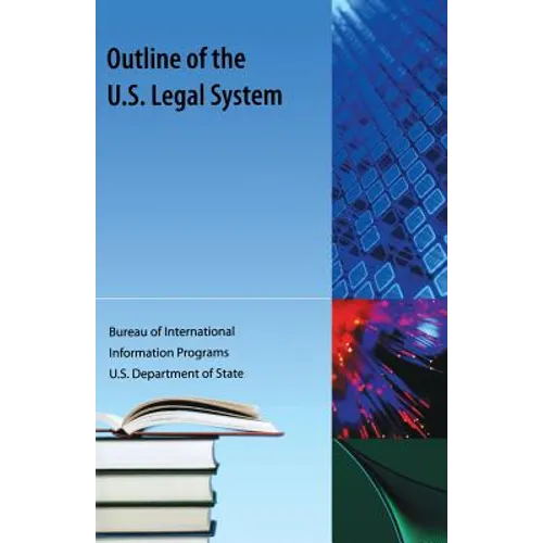 Outline of the Us Legal System - Paperback