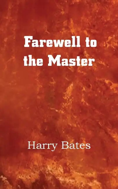 Farewell to the Master - Paperback