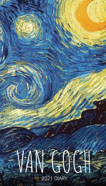Van Gogh 2021 Diary: Slim Pocket Calendar, Week to View, Monthly Planner, Date Book with Holidays Contacts Passwords - Paperback