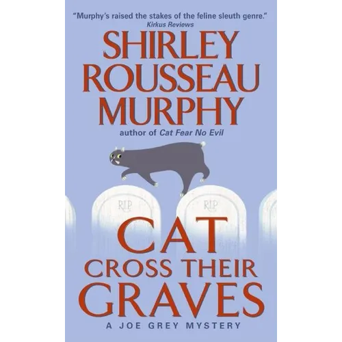Cat Cross Their Graves: A Joe Grey Mystery - Paperback