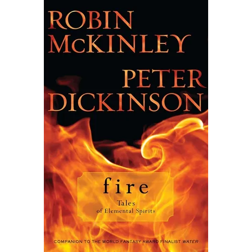 Fire: Tales of Elemental Spirits - Paperback