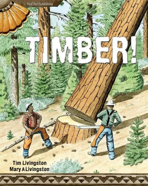Timber! - Paperback