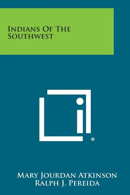 Indians Of The Southwest - Paperback