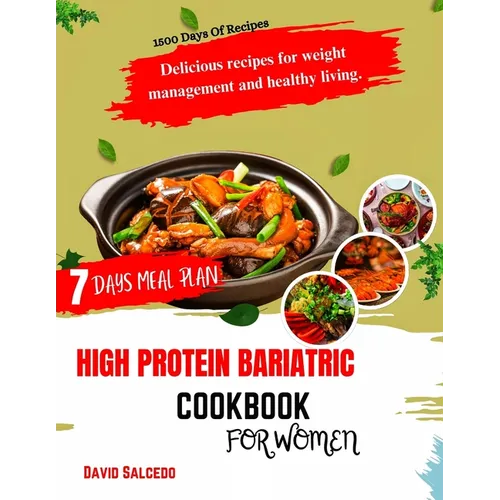 High Protein Bariatric Cookbook for Women: Delicious Recipes For Weight Management and Healthy Living - Paperback