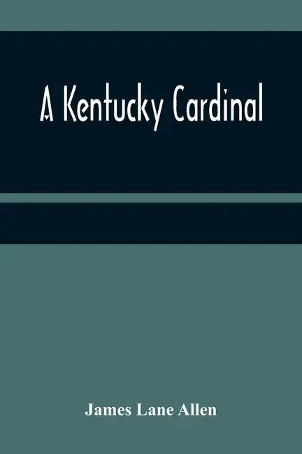 A Kentucky Cardinal - Paperback