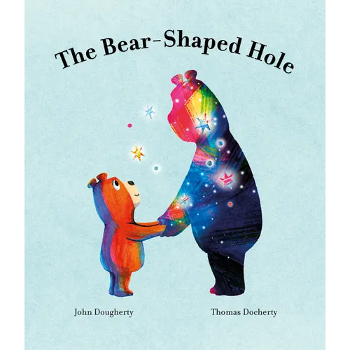 The Bear-Shaped Hole - Hardcover