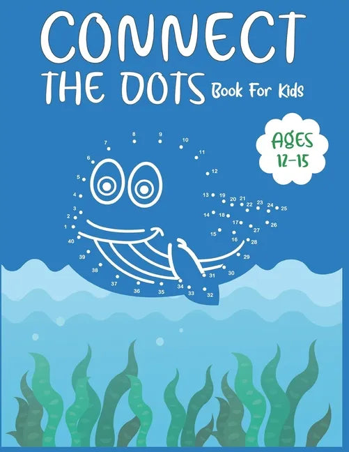 Connect The Dots Book For Kids Ages 12-15 - Paperback