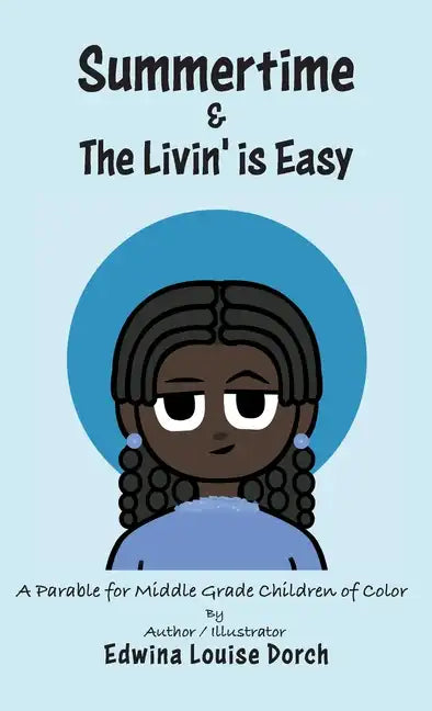 Summertime & the Livin' is Easy - Hardcover
