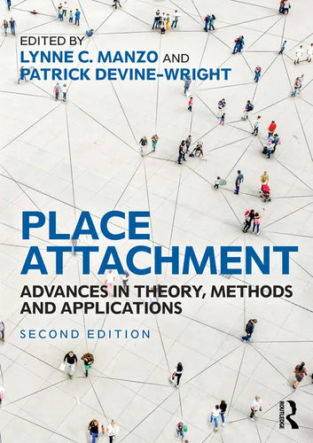 Place Attachment: Advances in Theory, Methods and Applications - Paperback