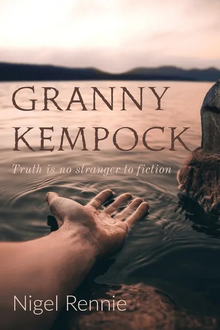 Granny Kempock: Truth is no stranger to fiction - Paperback