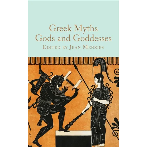 Greek Myths: Gods and Goddesses - Hardcover