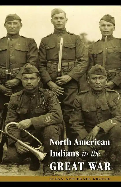 North American Indians in the Great War - Paperback