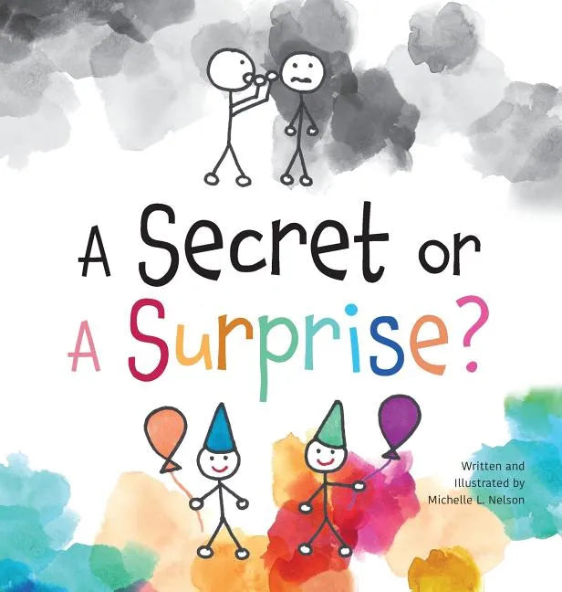A Secret or A Surprise? - Hardcover
