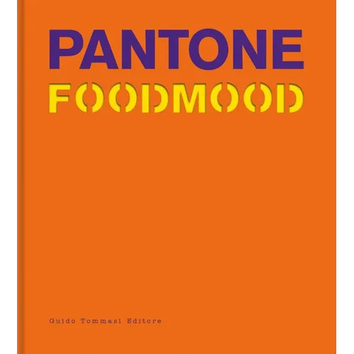 Pantone Foodmood - Hardcover