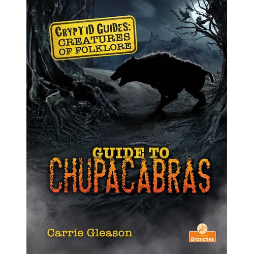 Guide to Chupacabras - Library Binding