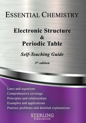 Electronic Structure and the Periodic Table: Essential Chemistry Self-Teaching Guide - Paperback