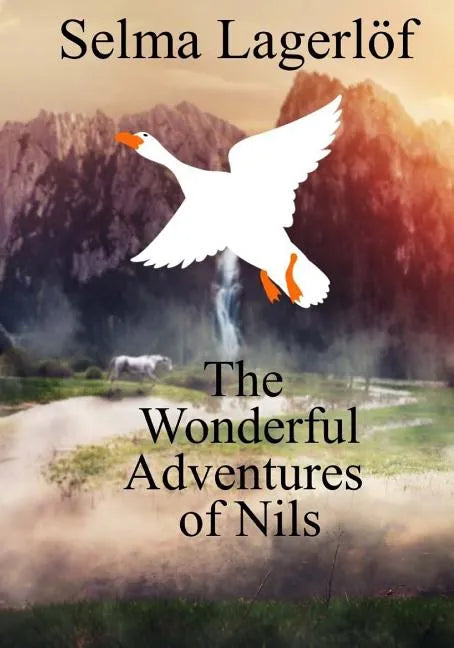 The Wonderful Adventures of Nils - Paperback