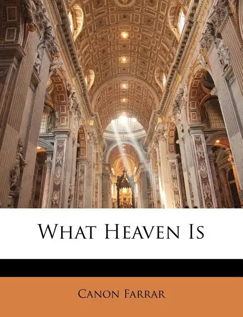 What Heaven Is - Paperback