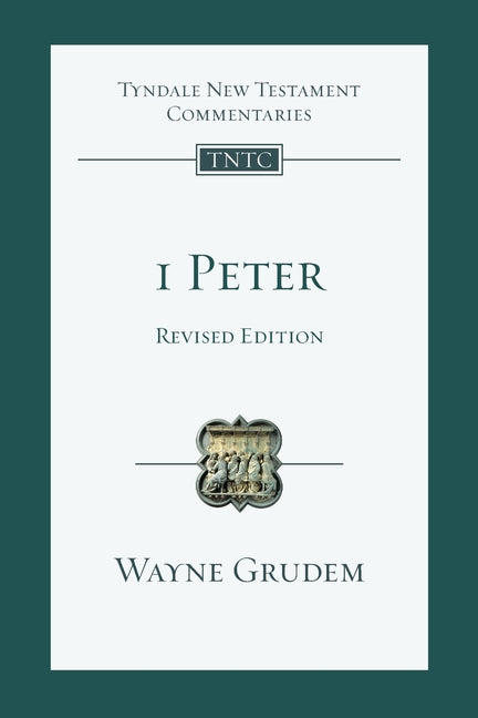 1 Peter (revised edition): An Introduction And Commentary - Paperback