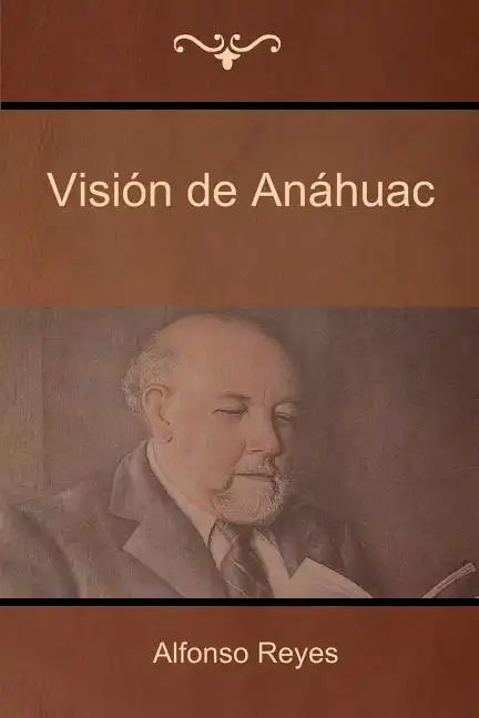 Visión de Anáhuac - Paperback