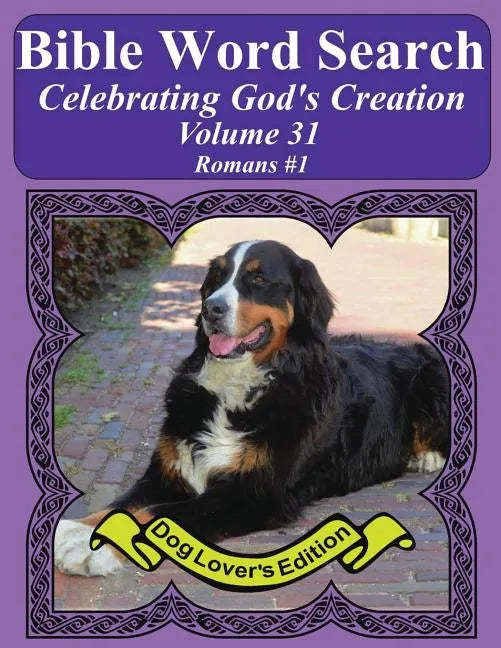 Bible Word Search Celebrating God's Creation Volume 31: Romans #1 Extra Large Print - Paperback