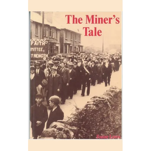 The Miner's Tale - Paperback