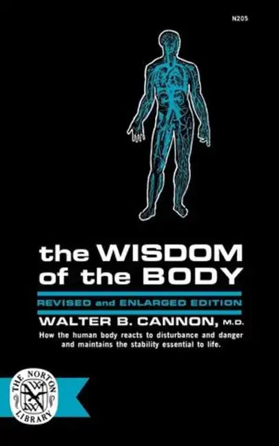 The Wisdom of the Body - Paperback
