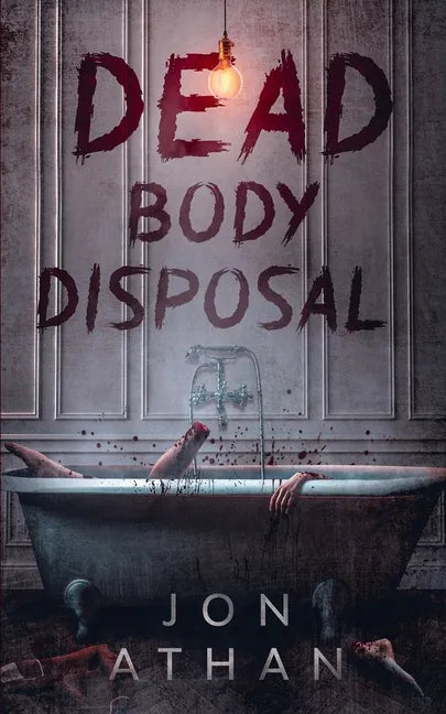 Dead Body Disposal - Paperback