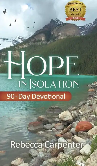 Hope in Isolation: 90-Day Devotional - Hardcover