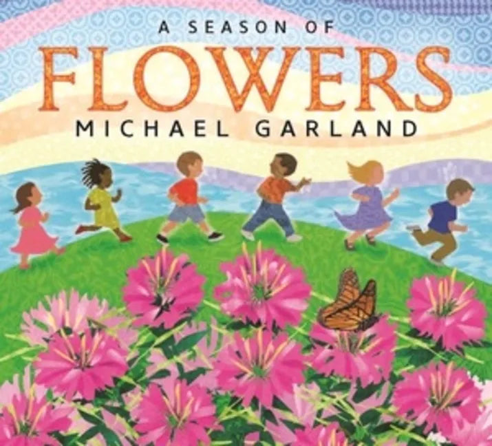 A Season of Flowers - Board Book