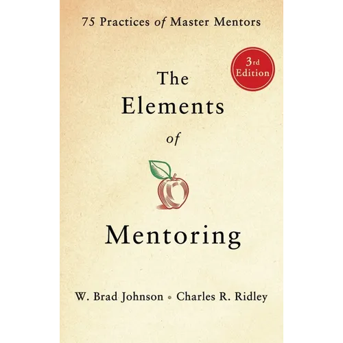 The Elements of Mentoring - Paperback