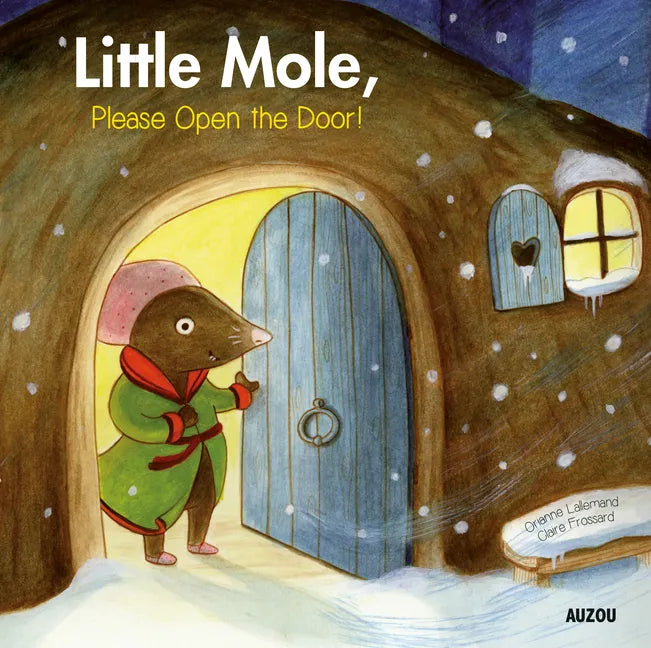 Little Mole, Please Open the Door! - Hardcover