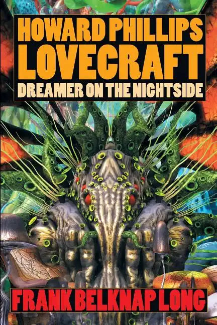 Howard Phillips Lovecraft: Dreamer on the Nightside - Paperback