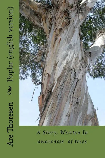 Poplar (english version): A story about communication with Nature - Paperback