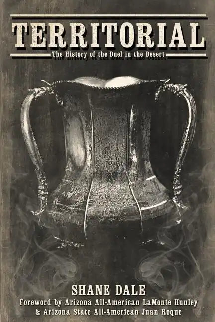 Territorial: The History of the Duel in the Desert - Paperback