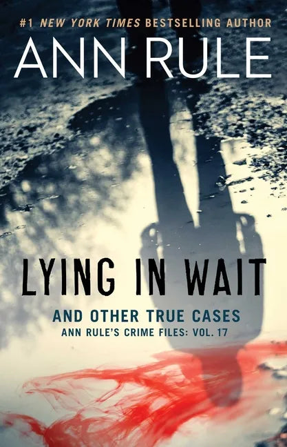 Lying in Wait and Other True Cases - Paperback