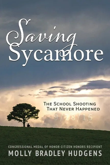 Saving Sycamore: The School Shooting That Never Happened - Paperback
