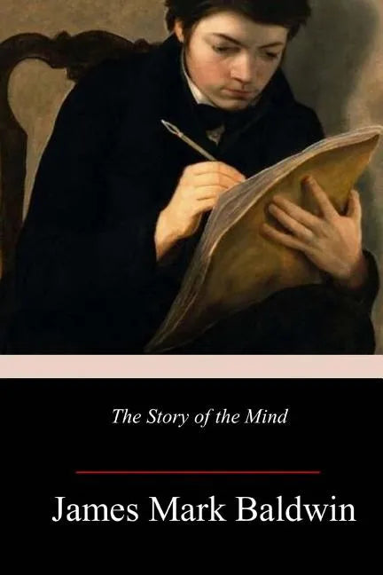 The Story of the Mind - Paperback