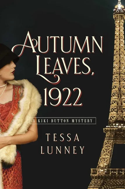Autumn Leaves, 1922: A Kiki Button Mystery - Hardcover