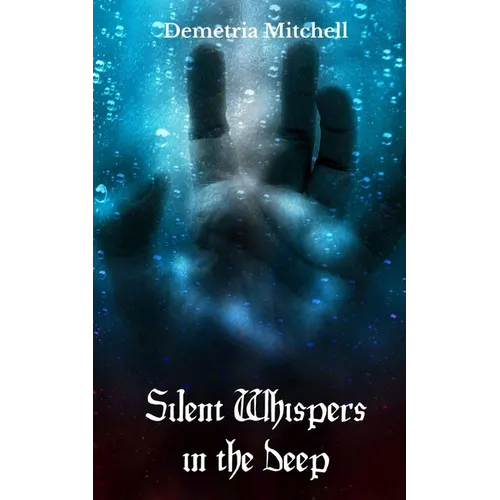 Silent Whispers in the Deep - Paperback