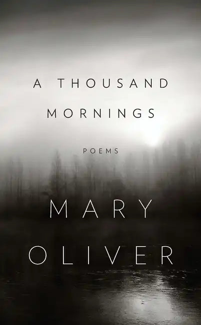 A Thousand Mornings - Hardcover