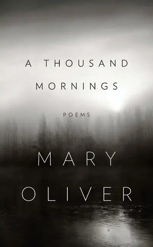 A Thousand Mornings - Hardcover