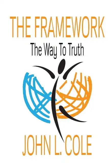 The Framework: The Way To Truth - Paperback