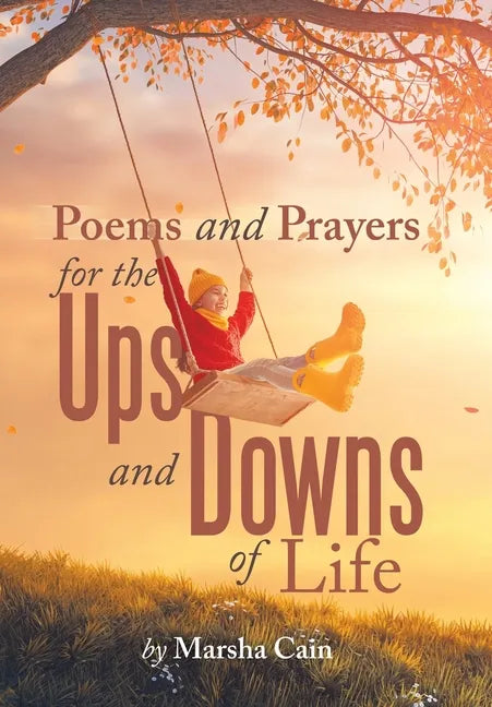 Poems and Prayers for the Ups and Downs of Life - Hardcover