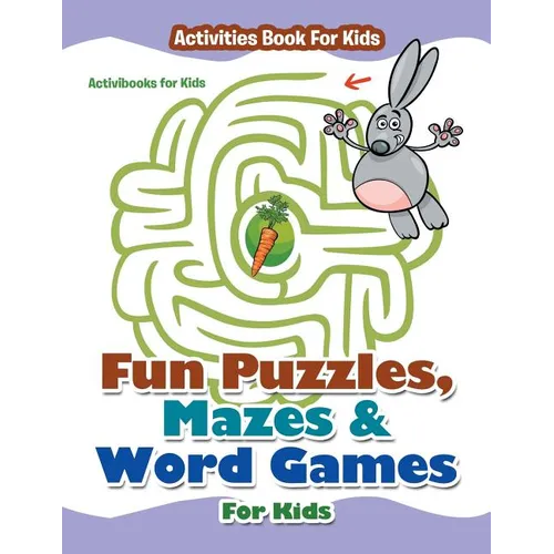 Fun Puzzles, Mazes & Word Games For Kids - Activities Book For Kids - Paperback