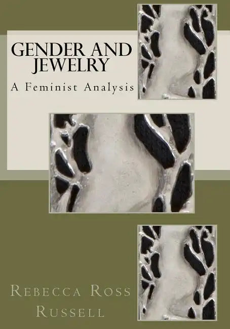 Gender and Jewelry: A Feminist Analysis - Paperback