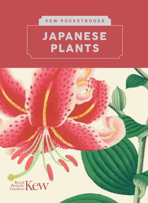 Kew Pocketbooks: Japanese Plants - Hardcover